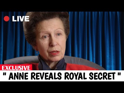 Princess Anne DROPS BOMBSHELL About Royal Family And Shocks Everyone