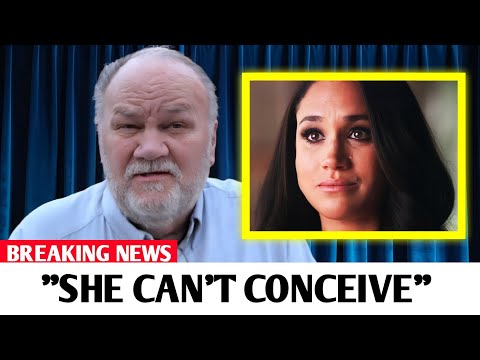 NO MENSTRUAL CYCLE & MALFORMED UTERUS! Meghan pale as Thomas Markle Leaks her Medical Record