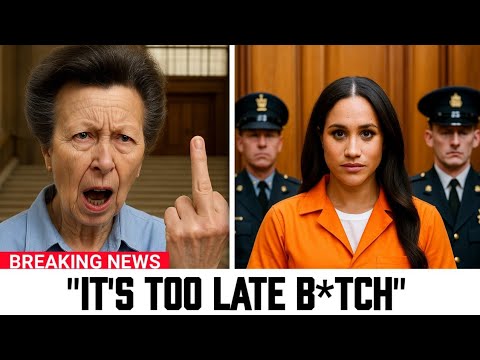 Princess Anne Drags Meghan To Supreme Court After She Did This___