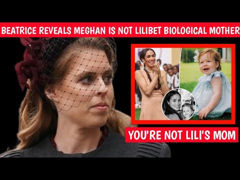 LILIBET IS NOT MEG’S CHILD! Beatrice Reveals Lili isn’t Meghan’s Daughter after Sienna’s New Picture
