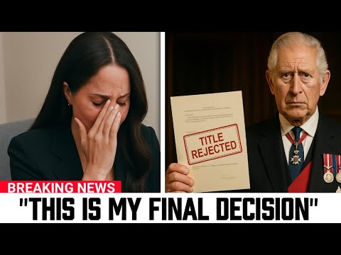Meghan Burning with Rage As King Charles Strip Off Her Royal Titles And Exile Her From UK
