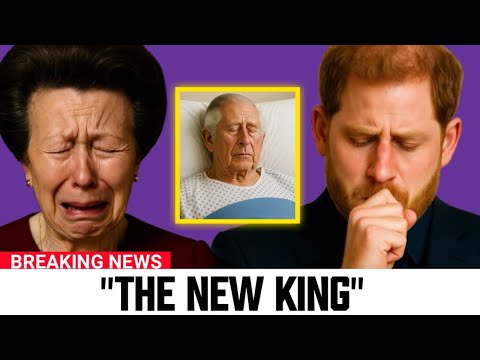Princess Anne Emotional As She Reveals The King’s FINAL Wish_ Prince Harry is Stunned