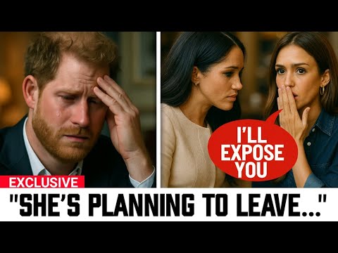 Prince harry HEARTBROKEN As Jessica Alba REVEALS Meghan’s Private Plan to Divorce Him