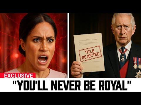 King Charles Shut Down Meghan’s Request : NO TITLE_ BRUTAL PAYBACK!