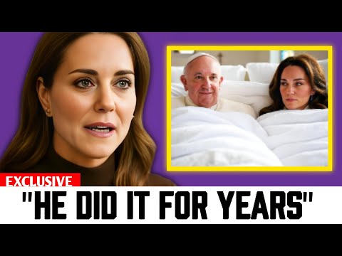 After D£@th_ Princess Catherine Finally Breaks Silence On Pope Francis